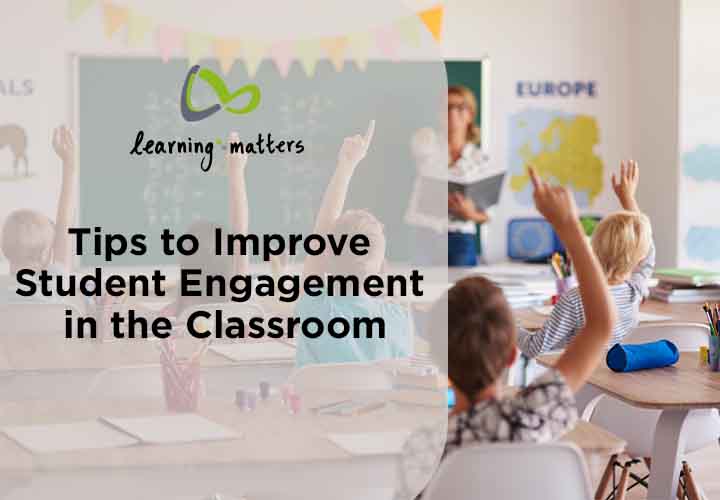Tips to Improve Student Engagement in the Classroom.jpg